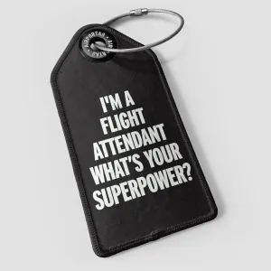 I'm a Flight Attendant - Luggage Tag